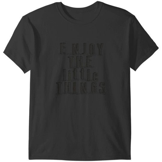 Discover Enjoy The Little Things! Classic T-Shirts