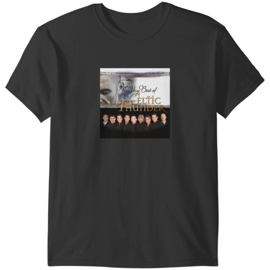 Discover The Very Best Of Celtic Thunder T-Shirts