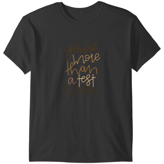 Discover You&x27;re more than a test score calligraphy Sticker T-Shirts