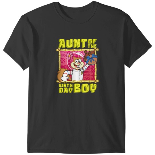 Discover Mademark x SpongeBobss SquarePants SpongeBobss Sandy Cheeks Aunt of the Birthday Boy Aunt Gift TShi T-Shirts