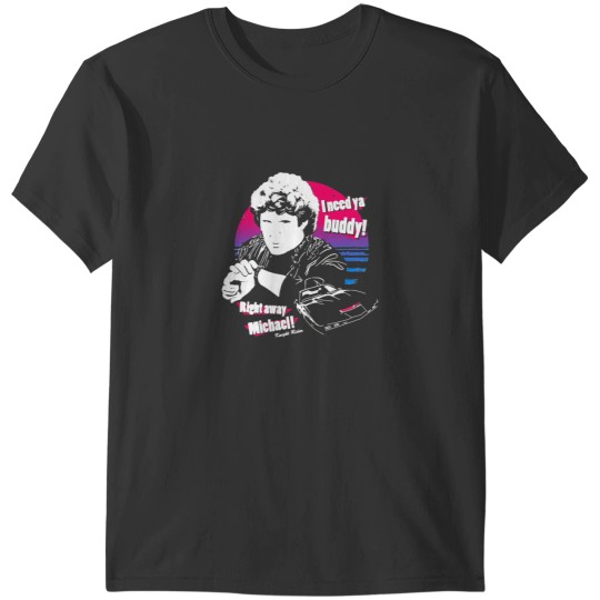 Discover birth i need ya buddy idolfot you T-Shirts