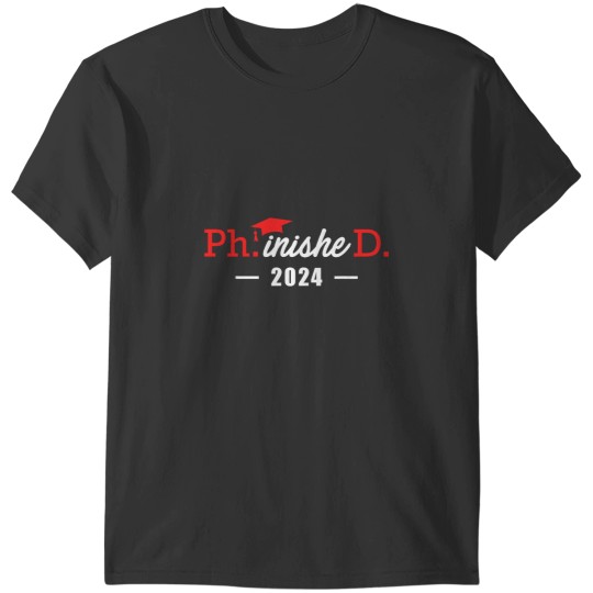 Discover Phinished Ph.D degree 2024 doctor finished Ph.D T-Shirts