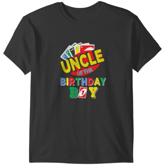Discover Uncle Of The Uno Birthday Boy Uno Birthday Boy T-Shirts