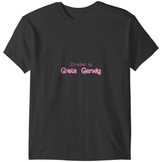 Discover Directed by Greta Gerwig T-Shirts