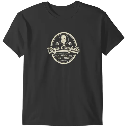 Discover Roy'S Carpets T-Shirts