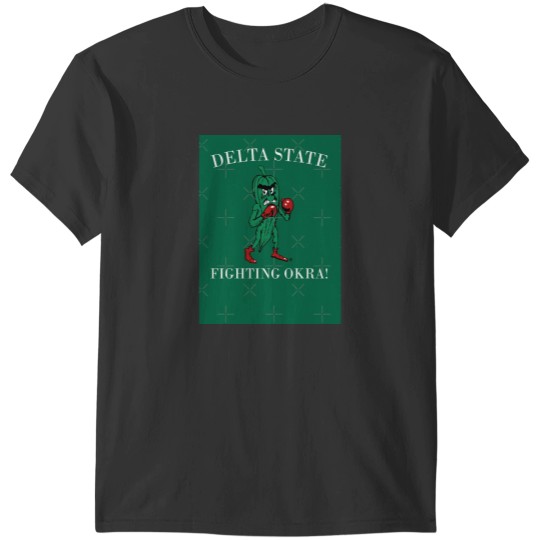 Discover delta state fighting okra T-Shirts