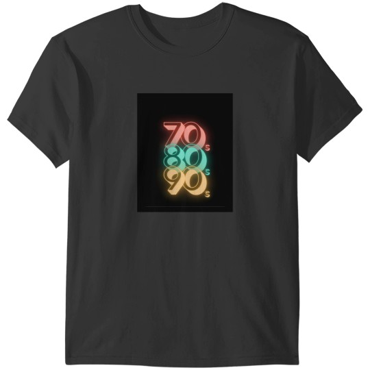 Discover 70 S 80 S 90 S Glow T-Shirts