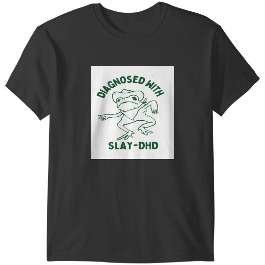 Discover Diagnosed with slay dhd Graphic T-Shirts