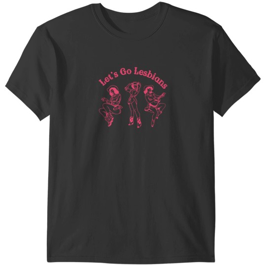 Discover Lets Go Lesbians Western Pride Trans Rights Progress Pride  Social Justice Gay Lgbtq T-Shirts