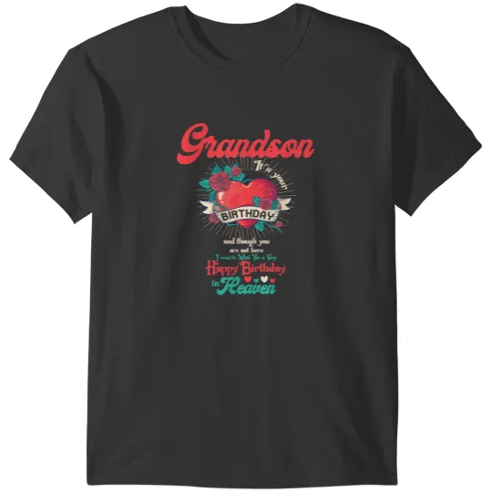 Discover Angel Grandson Happy Birthday in Heaven Memorial T-Shirts