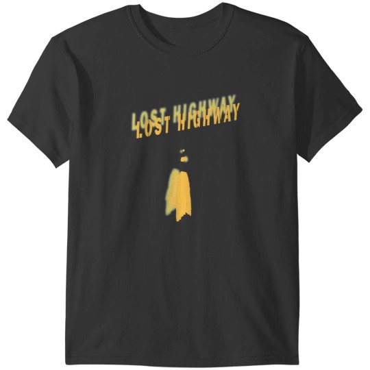 Discover Lost Highway T-Shirts