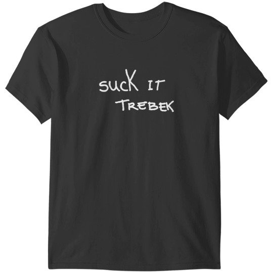 Discover Suck It Trebek Celebrity Jeopardy T-Shirts