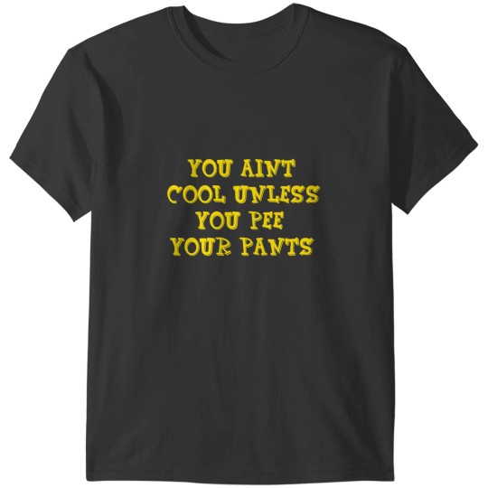 Discover Billy Madison You Aint Cool Unless You Pee Your Pants Essential T-Shirts