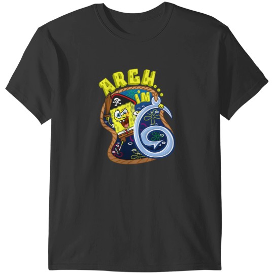 Discover Mademark x SpongeBobss SquarePants SpongeBobss Im 6 Pirate Theme 6th Birthday Sixth Birthday Gift T-Shirts