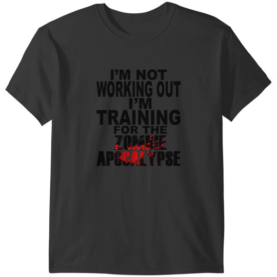 Discover Training For The Zombie Apocalypse T-Shirts