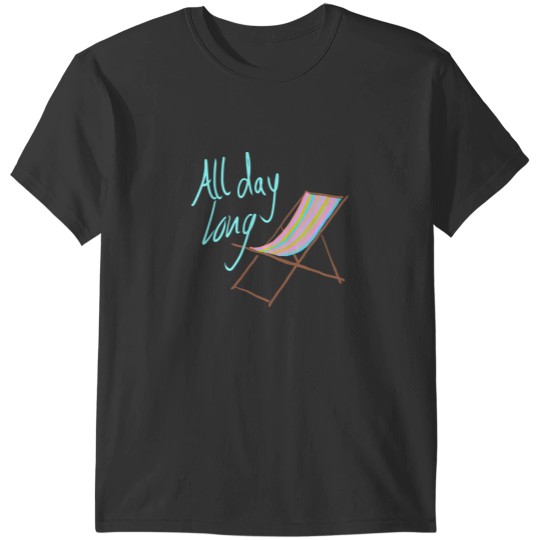 Discover All day long (on the chaise longue) T-Shirts