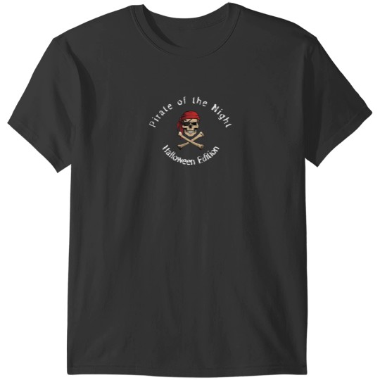 Discover Pirate of the Night, Halloween Edition T-Shirts