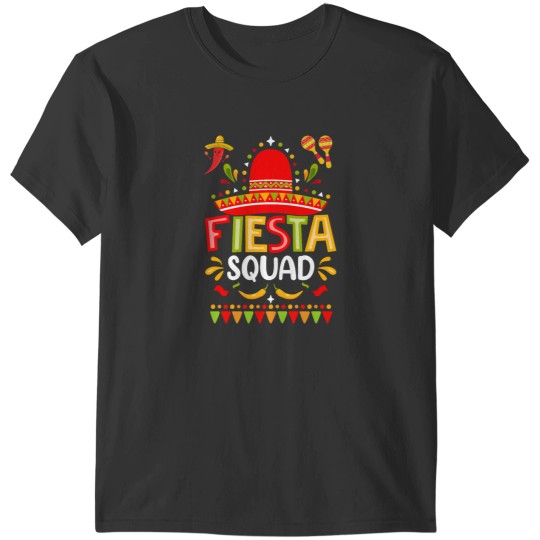 Discover Fiesta squads - Cinco de Mayo celebrating T-Shirts