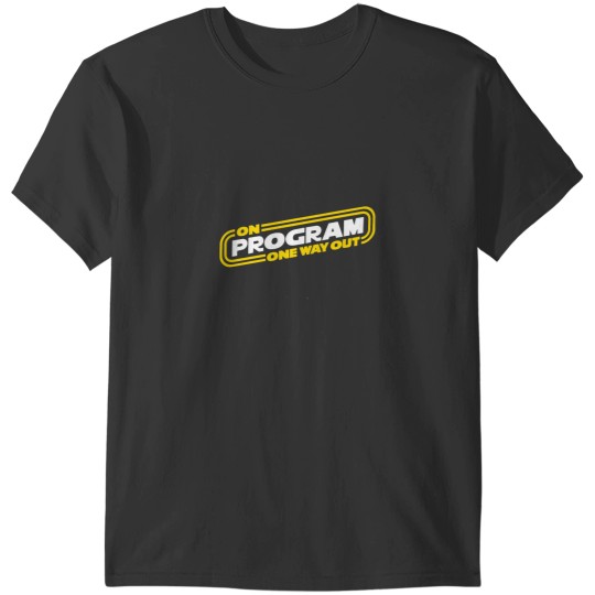 Discover One Way Out On Program - Kino T-Shirts