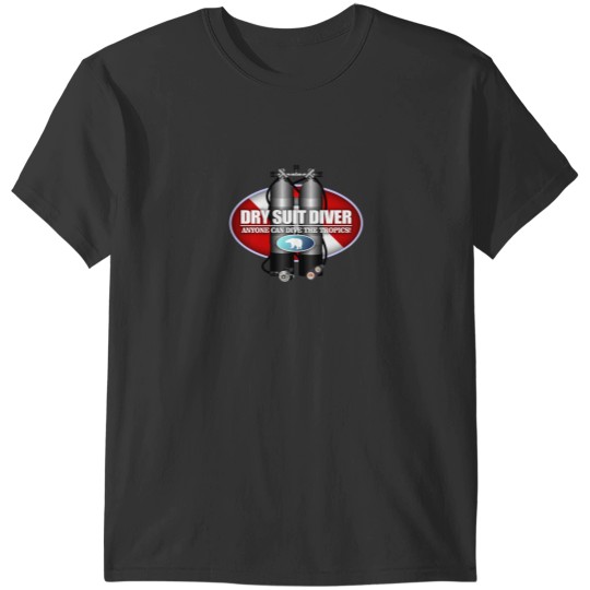 Discover Dry Suit Diver st T-Shirts