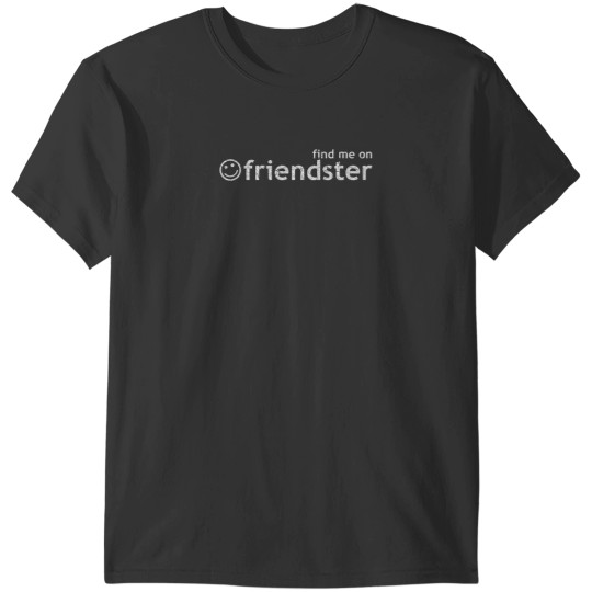 Discover Friendster 9327 T-Shirts