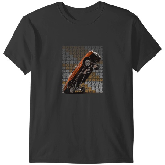 Discover Bounce Bounce Low Rider Car T-Shirts