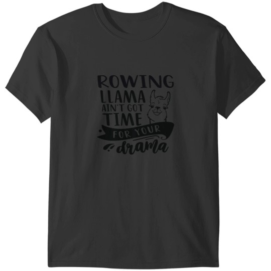 Discover Rowing Funny Llama Drama T-Shirts