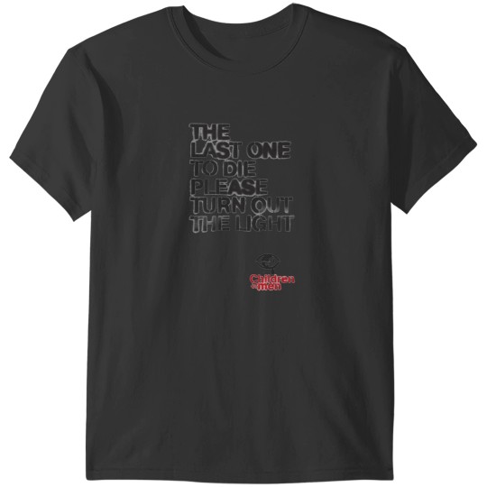 Discover Children Of Men  The Last One To Die T-Shirts