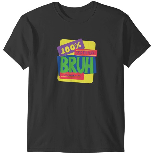 Discover 100 Certified Bruh Moment T-Shirts