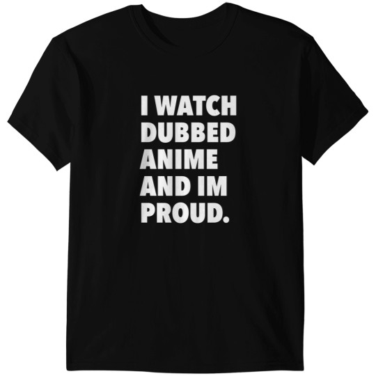 Discover Dubbed Anime T-Shirts