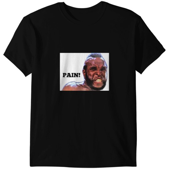 Discover Clubber Lang - Pain! - Rocky 3 T-Shirts