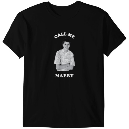 Discover arrested development call me maeby white T-Shirts