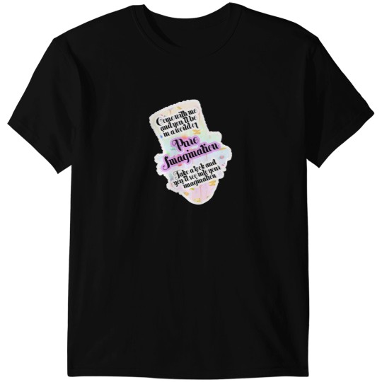 Discover Pure Imagination T-Shirts