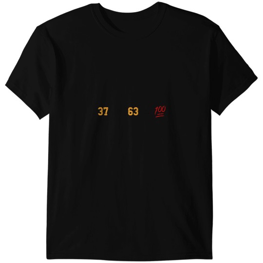 Discover 37 + 63 = 100 T-Shirts