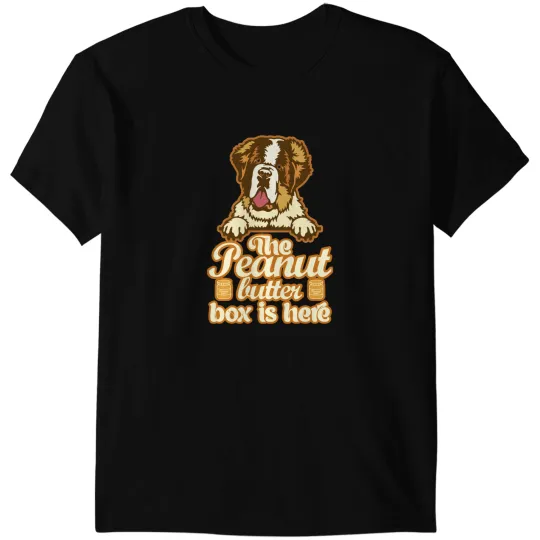 Discover The Peanut Butter Box Is Here Funny St. Bernard Dog Commercial Humor T-Shirts