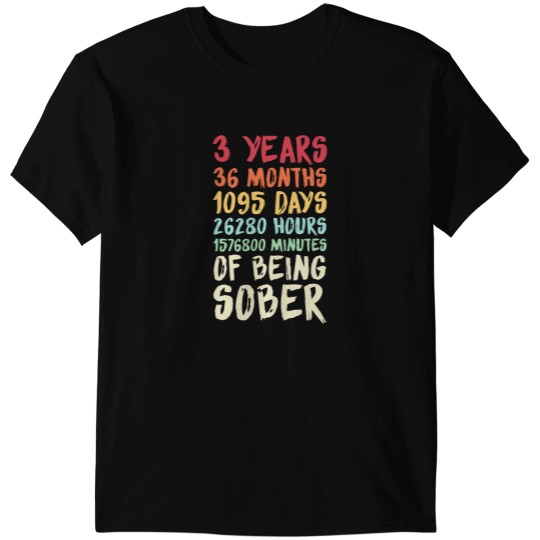 Discover 3 Years Sober Anniversary T-Shirts