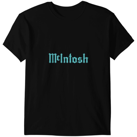 Discover Mcintosh T-Shirts