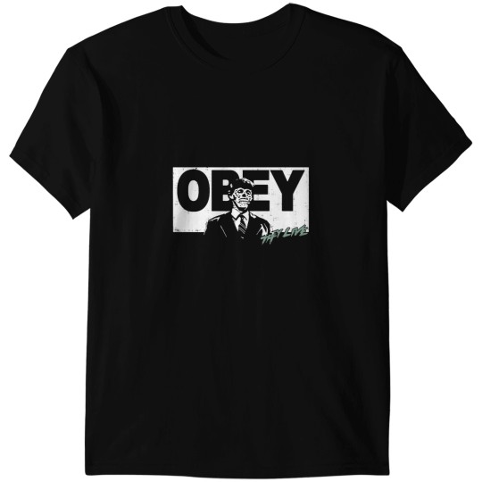 Discover They Live Obeyss T-Shirts