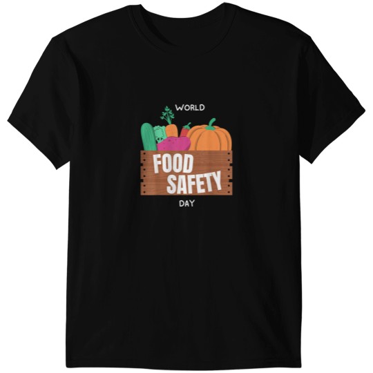 Discover World Food Safety Day Health Day Healthy Biologi T-Shirts