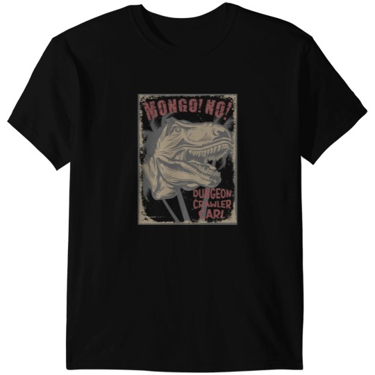 Discover Mongo! No! - Dungeon Crawler Carl T-Shirts