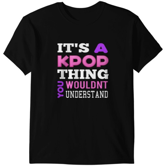 Discover A KPOP THING - BLACK T-Shirts