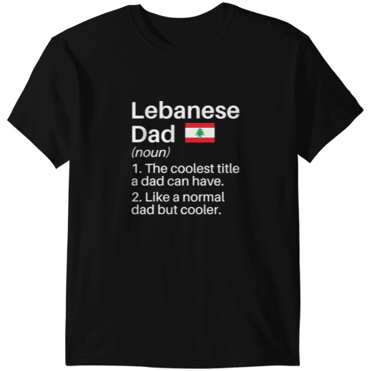 Discover Lebanese Dad Funny Definition Lebanon Dad Gift - Lebanese Father T-Shirts