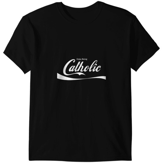 Discover Enjoy being catholic T-Shirts