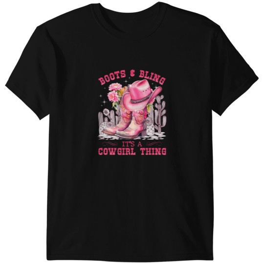 Discover Boots Bling It s A Cowgirl Thing Cowgirl Boots Western T-Shirts