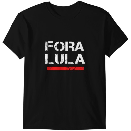 Discover Fora Lula T-Shirts
