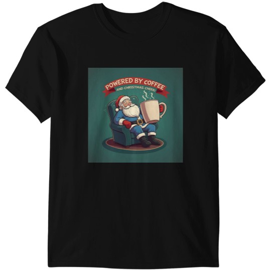 Discover Santa Claus Powered by Coffee and Cheer T-Shirts