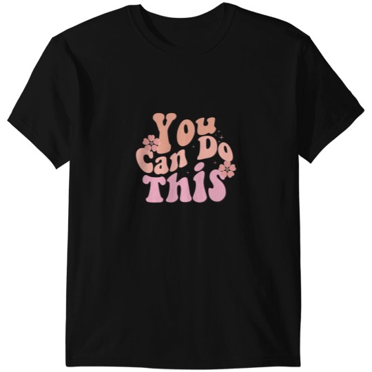 Discover You Can Do This T-Shirts
