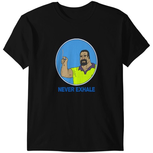 Discover Never Exhale Mike Nolan Big Lez Show T-Shirts