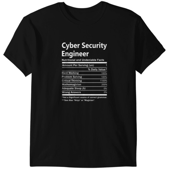 Discover Cyber Security Engineer T Shirt Nutrition Factors Job Gift Item Tee Essential T-Shirts