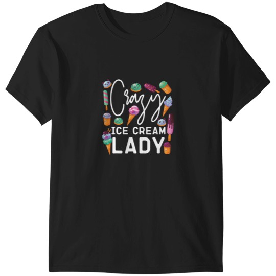 Discover Ice Cream Girl Cone Popsicle Ice Cream Lady T-Shirts